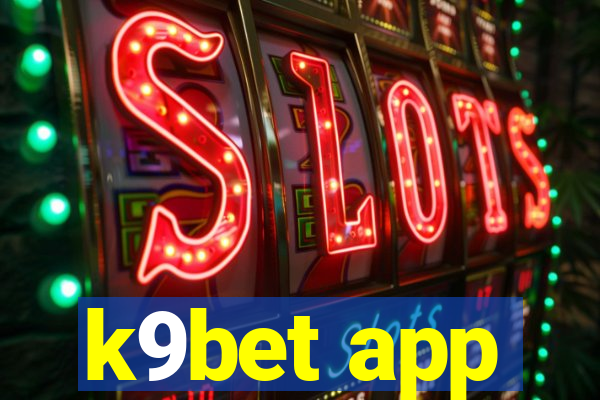 k9bet app
